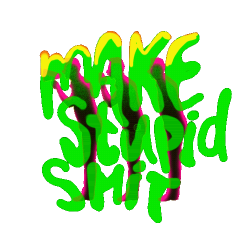 make stupid shit gif