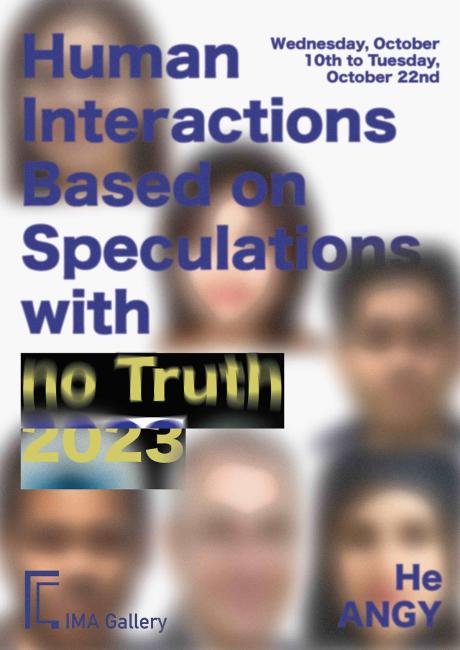 Human Interactions Based on Speculations with No Truth