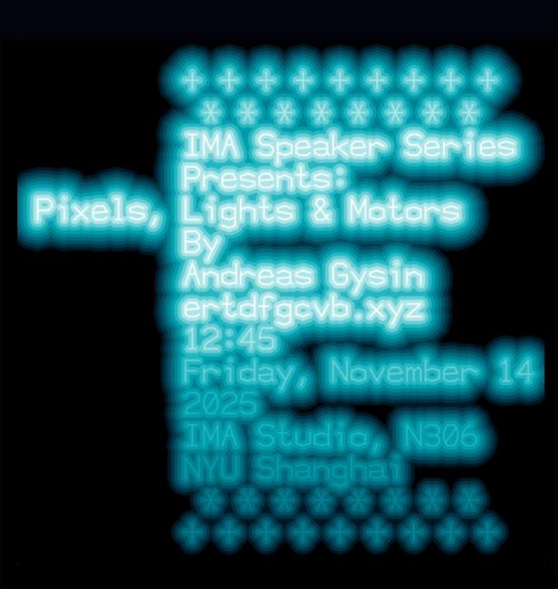 Pixels, Lights & Motors poster